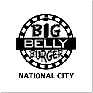 Big Belly Burger National City Posters and Art